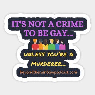 Not a Crime... Sticker